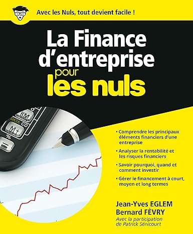 La Finance d'entreprise Pour les Nulsby Jean-Yves Eglem, Bernard Fevry
