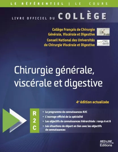 Collège de Chirurgie générale viscérale et digestive - 2025 - R2C / ECNI / EDN Référentiel - 4ème édition