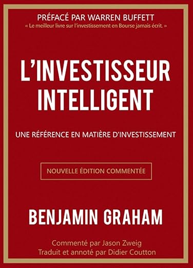L'investisseur intelligent (édition historique): Une référence en matière d'investissement FRENCH EDITION