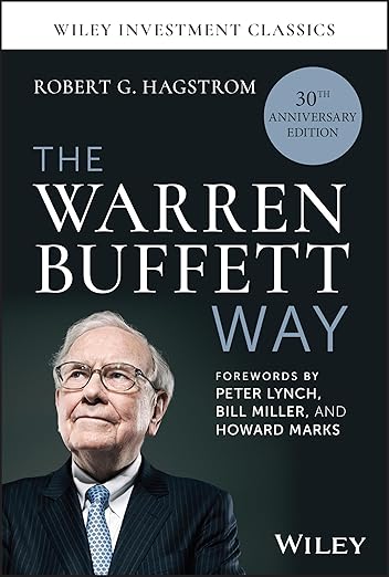 The Warren Buffett Way, 30th Anniversary Edition (Wiley Investment Classics)