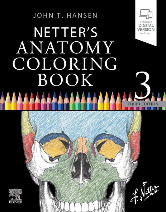 Netter's Anatomy Coloring Book (Netter Basic Science) 3rd Edition by John T. Hansen PhD (Author)
