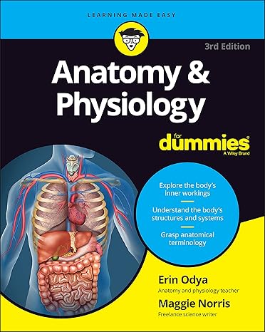 Anatomy & Physiology For Dummies (For Dummies (Math & Science)) (For Dummies (Lifestyle)) Paperback